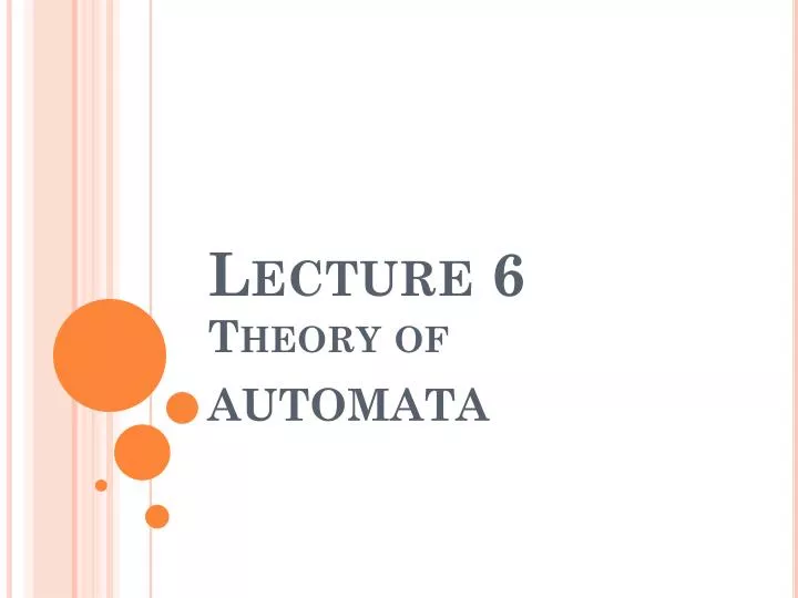 lecture 6 theory of automata