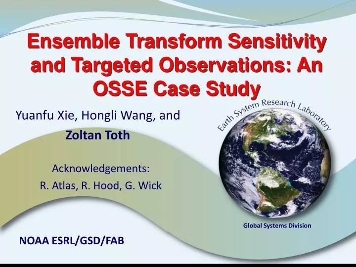 ensemble transform sensitivity and targeted observations an osse case study