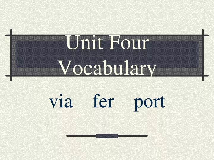 unit four vocabulary