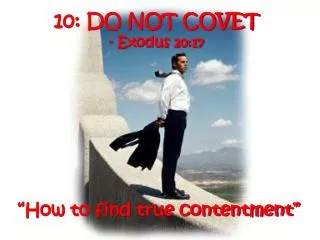 10: DO NOT COVET - Exodus 20:17