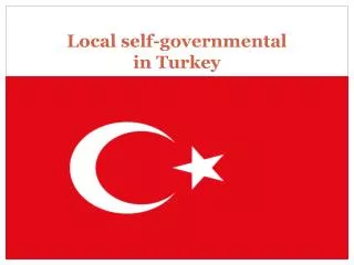 Local self-g overnmental in Turkey