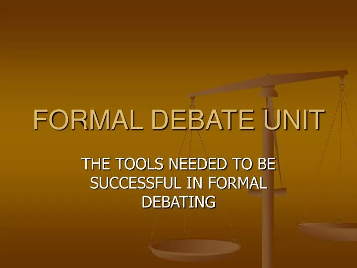 formal debate unit