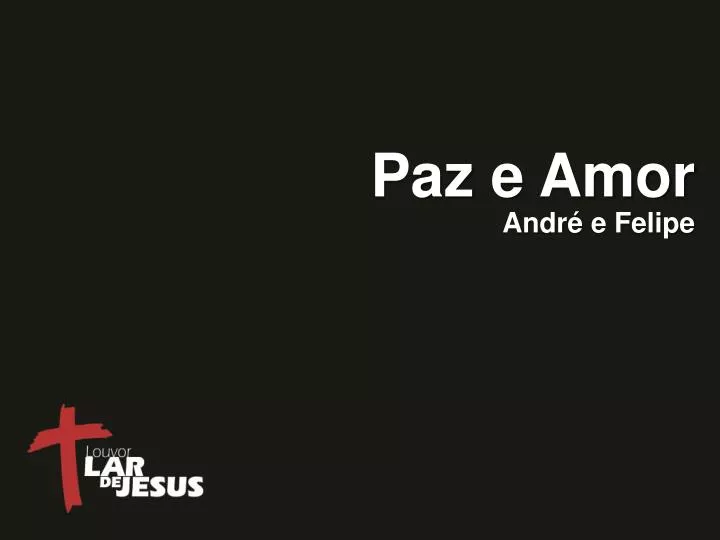 paz e amor