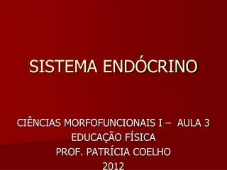sistema end crino