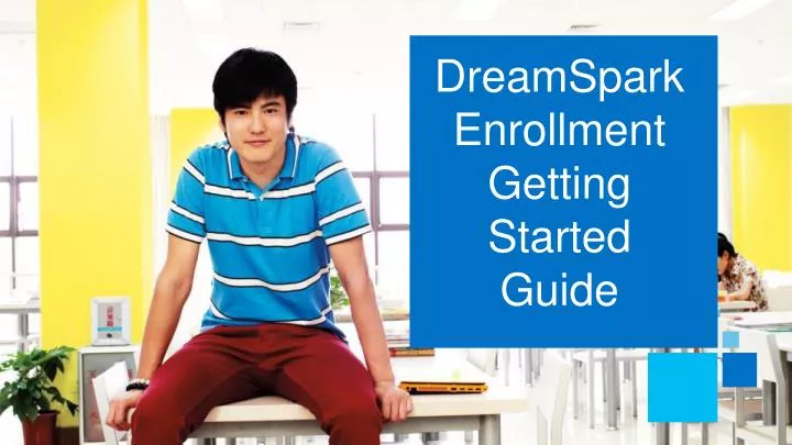 dreamspark enrollment getting started guide