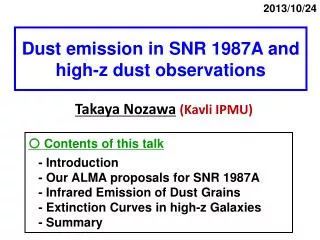 Dust emission in SNR 1987A and high-z dust observations