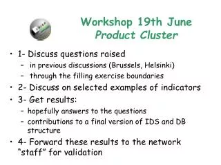 Workshop 19th June Product Cluster