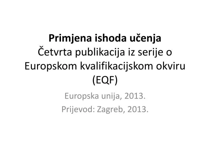 primjena ishoda u enja etvrta publikacija iz serije o europskom kvalifikacijskom okviru eqf