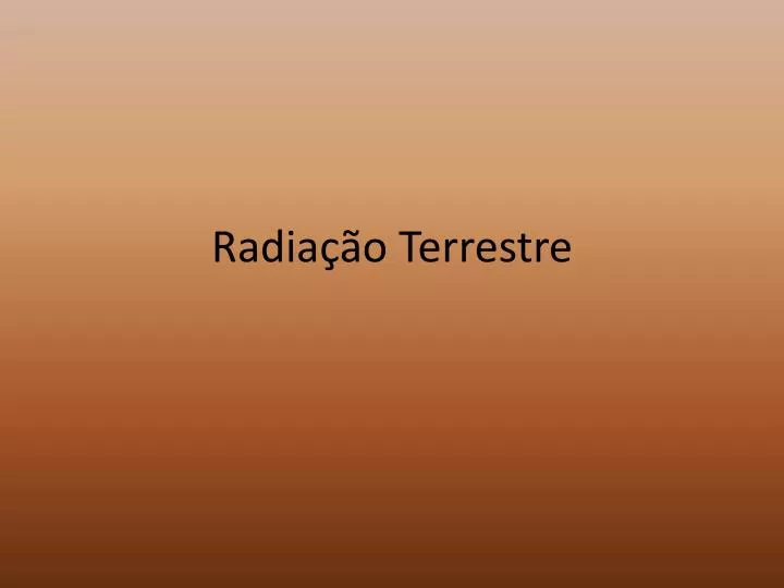 radia o terrestre