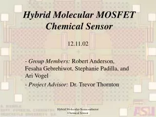 Hybrid Molecular MOSFET Chemical Sensor