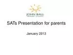 SATs Presentation for parents - slide 1