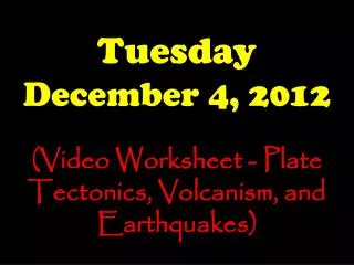 Tuesday December 4, 2012