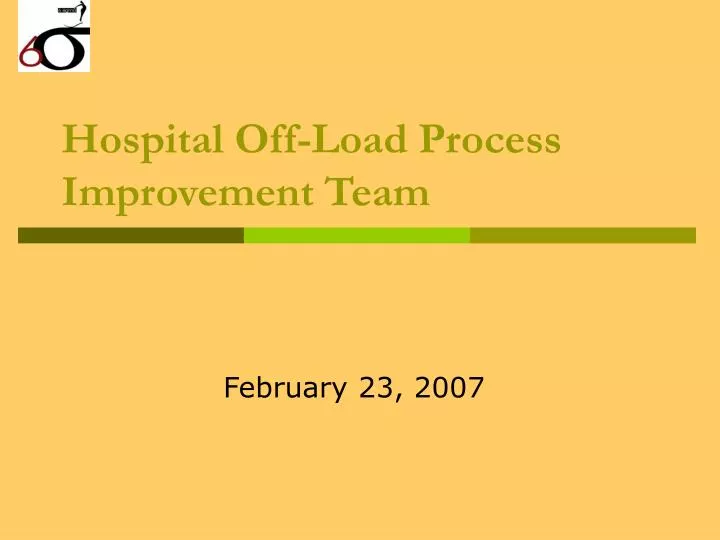 hospital off load process improvement team
