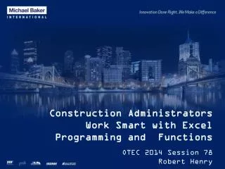 Construction Administrators Work Smart with Excel Programming and Functions