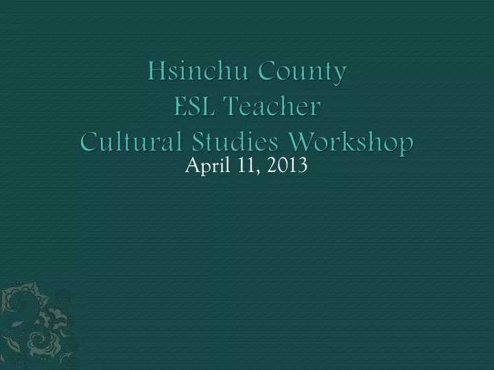 hsinchu county esl teacher cultural studies workshop