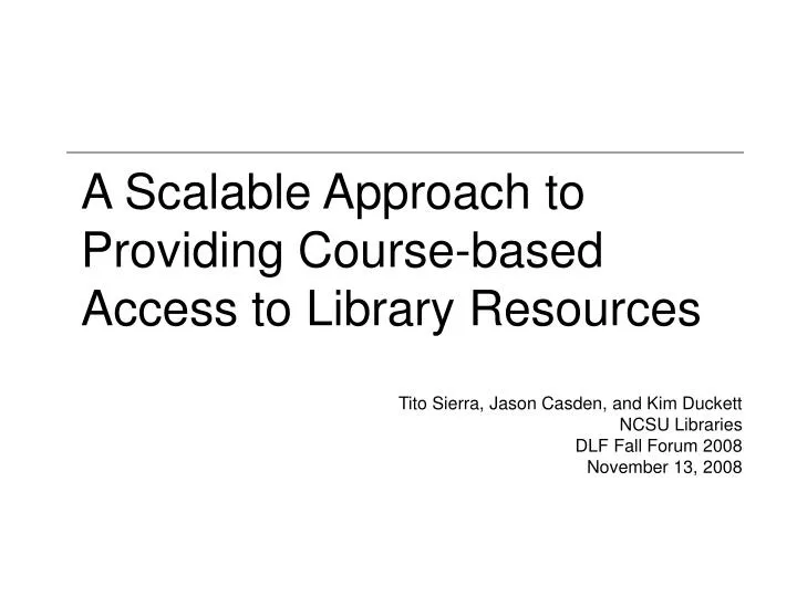 a scalable approach to providing course based access to library resources