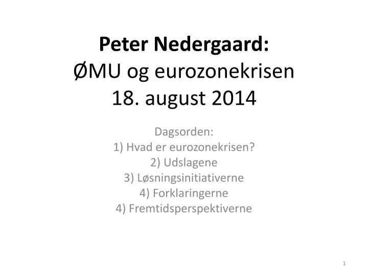 peter nedergaard mu og eurozonekrisen 18 august 2014