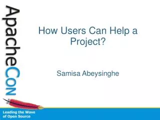 How Users Can Help a Project?