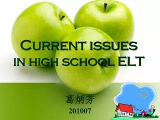 Current issues in high school ELT