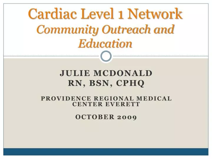 cardiac level 1 network community outreach and education