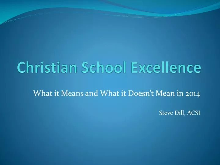 christian school excellence