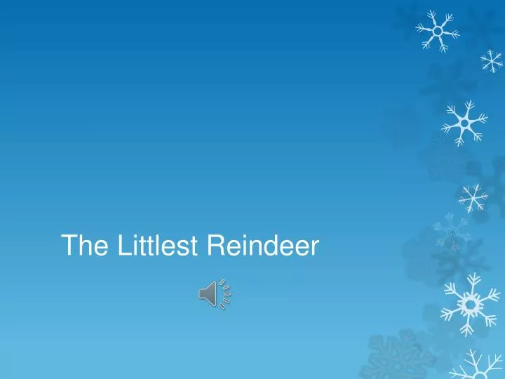 the littlest reindeer