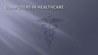 Computers In Healthcare