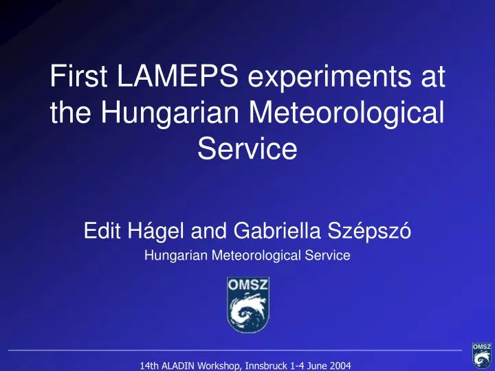 first lameps experiments at the hungarian meteorological service