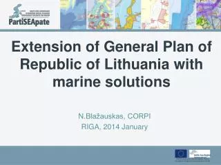 Extension of General Plan of Republic of Lithuania with marine solutions