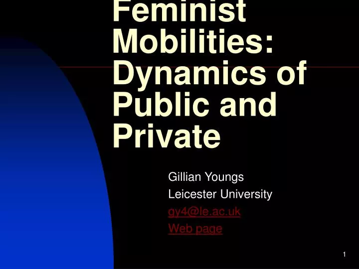 feminist mobilities dynamics of public and private
