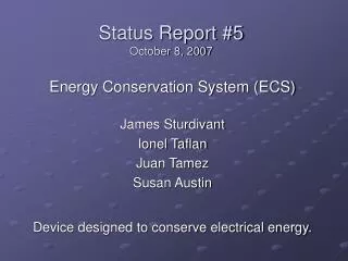 Status Report #5 October 8, 2007