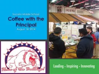 Socorro Middle School Coffee with the Principal August 18, 2014