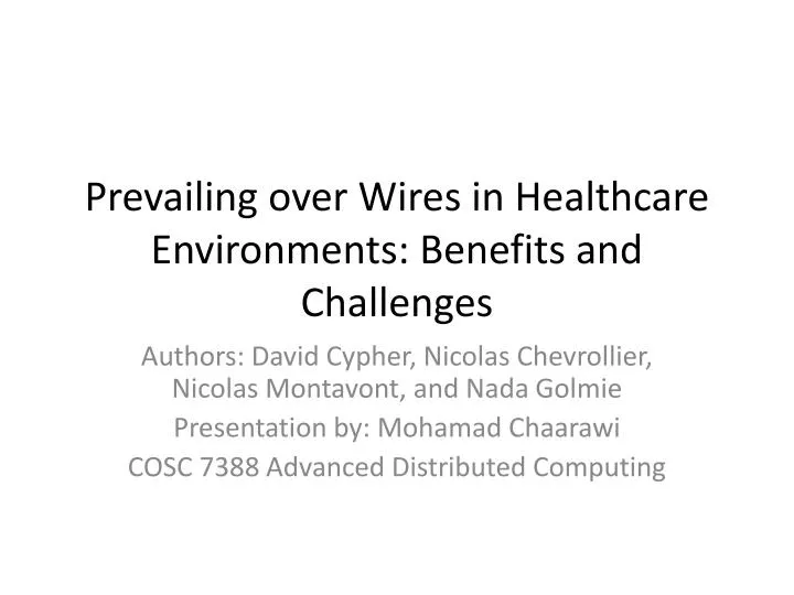 prevailing over wires in healthcare environments benefits and challenges