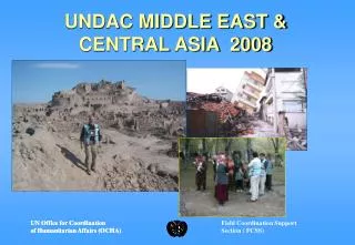 UNDAC MIDDLE EAST &amp; CENTRAL ASIA 2008