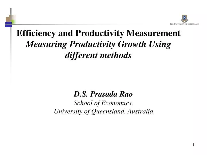 efficiency and productivity measurement measuring productivity growth using different methods