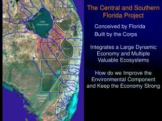 The Central and Southern Florida Project Conceived by Florida Built by the Corps