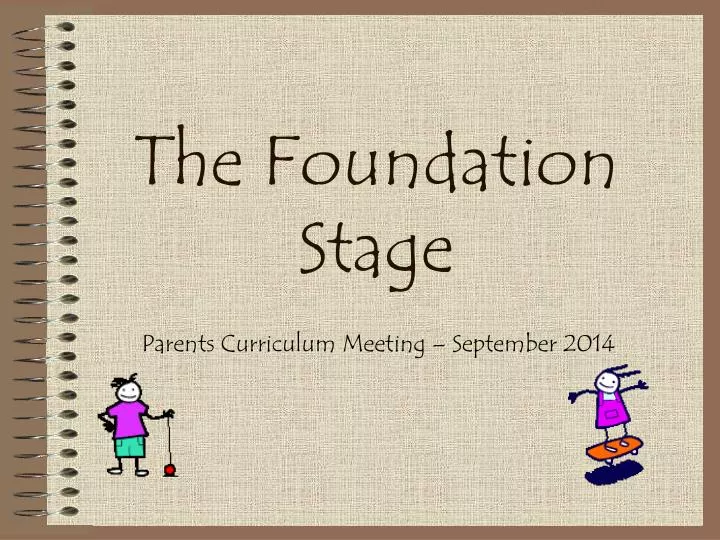 the foundation stage