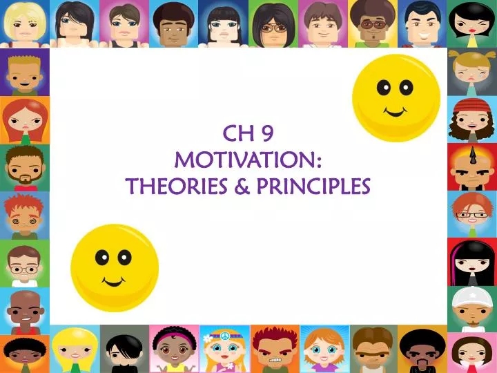ch 9 motivation theories principles