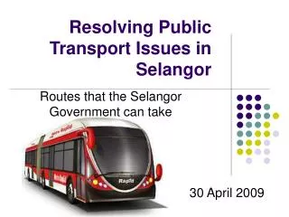 Resolving Public Transport Issues in Selangor