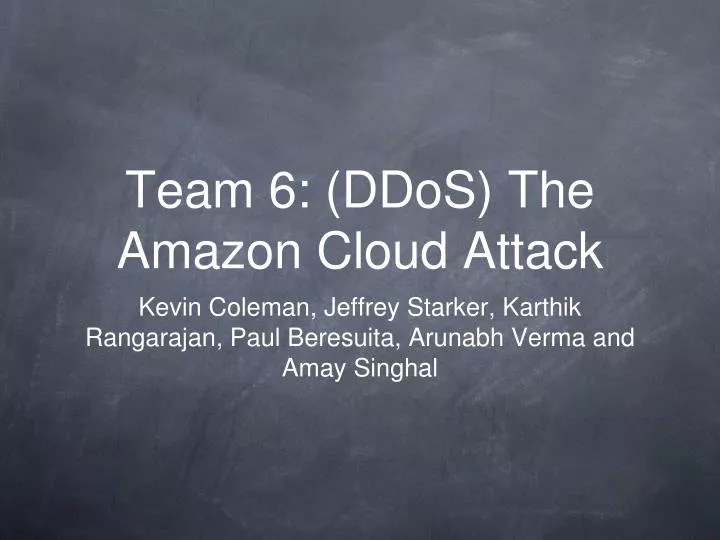 team 6 ddos the amazon cloud attack
