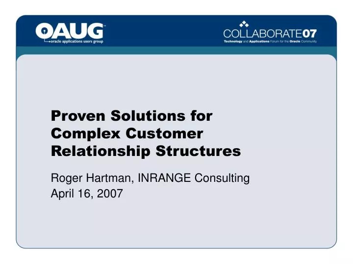 proven solutions for complex customer relationship structures