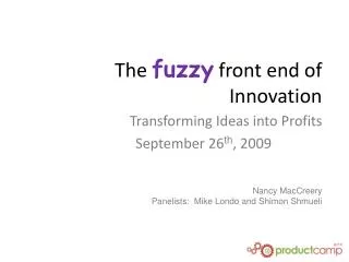 The fuzzy front end of Innovation