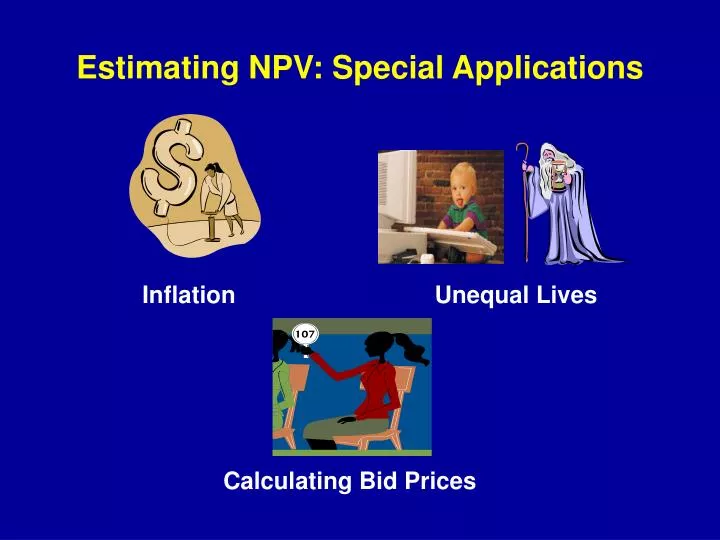 estimating npv special applications