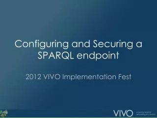 Configuring and Securing a SPARQL endpoint