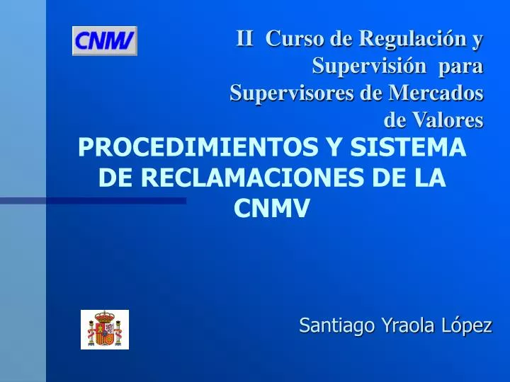 procedimientos y sistema de reclamaciones de la cnmv