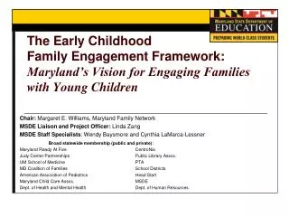 Chair: Margaret E. Williams, Maryland Family Network