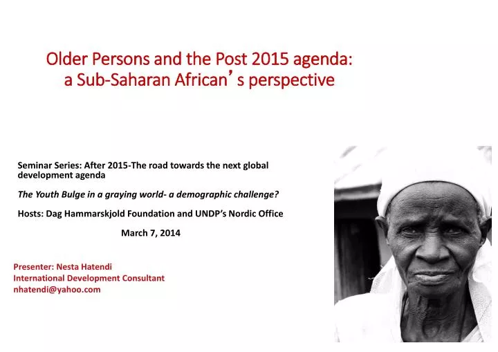 older persons and the post 2015 agenda a sub saharan african s perspective