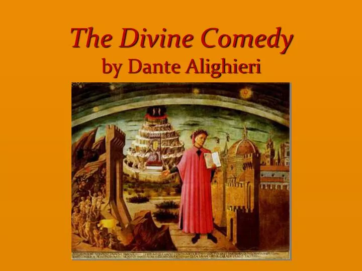 PPT The Divine Comedy by Dante Alighieri PowerPoint Presentation