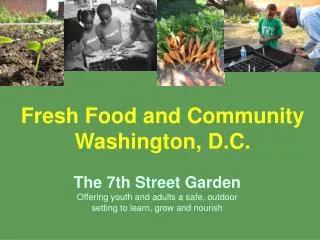 Fresh Food and Community Washington, D.C.