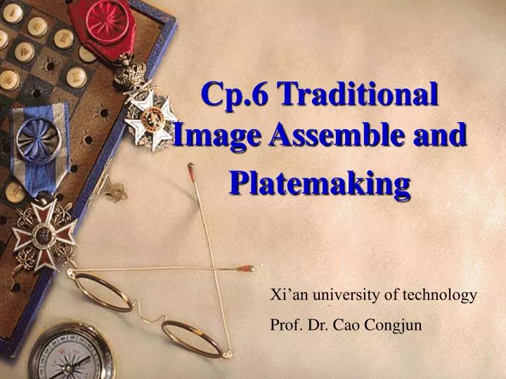 cp 6 traditional image assemble and platemaking